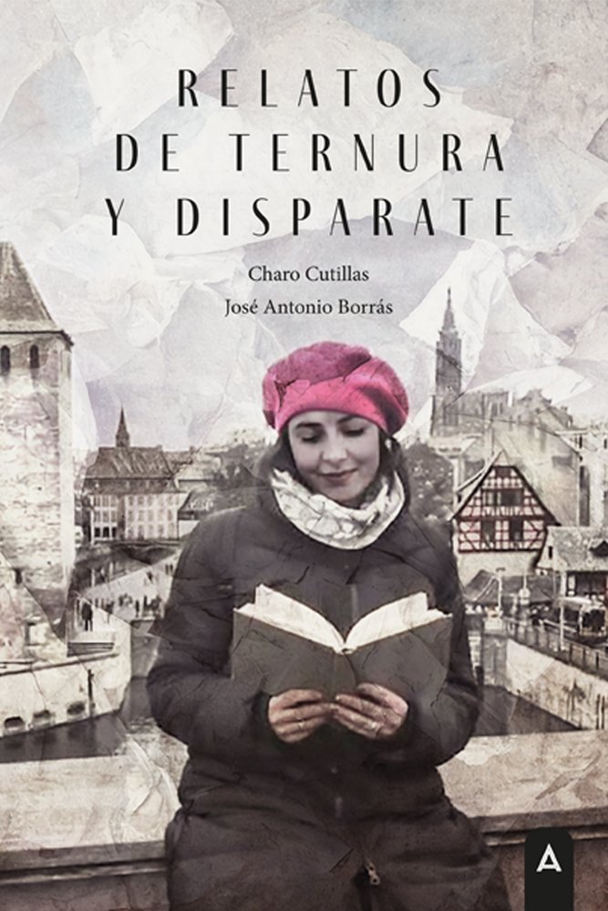 Relatos de ternura y disparate